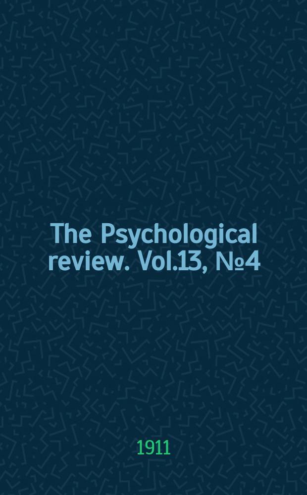 The Psychological review. Vol.13, №4(56) : On the functions of the cerebrum