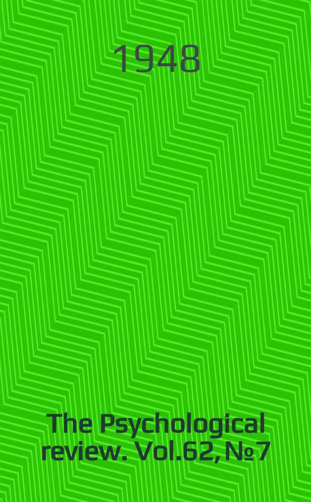 The Psychological review. Vol.62, №7 : Two verbal techniques in a miniature counselling situation