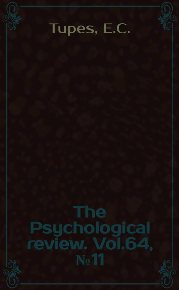 The Psychological review. Vol.64, №11 : An evaluation of personality-trait ratings obtained by unstructured assessment interviews