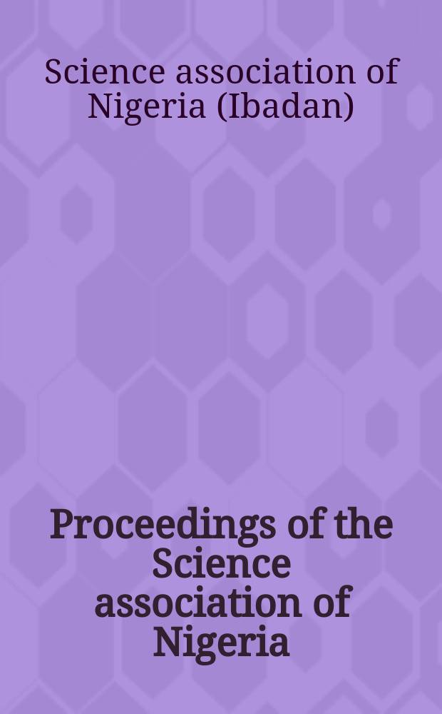 Proceedings of the Science association of Nigeria