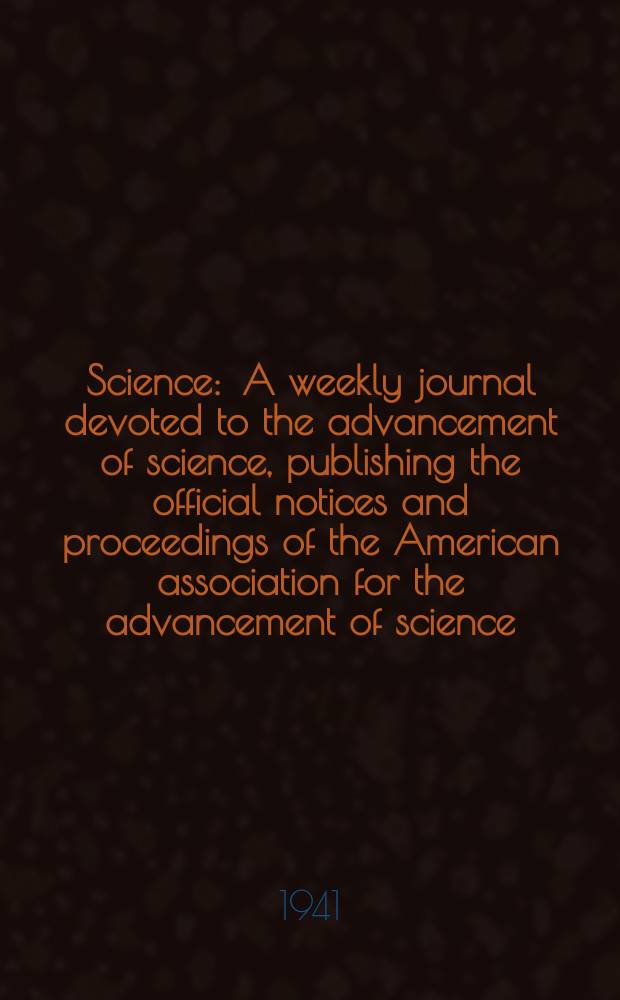 Science : A weekly journal devoted to the advancement of science, publishing the official notices and proceedings of the American association for the advancement of science. N.S., Vol.94, №2432