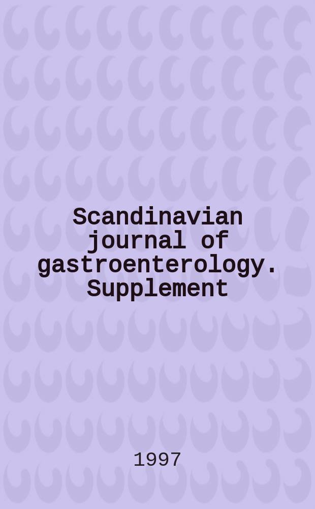 Scandinavian journal of gastroenterology. Supplement : Manipulation of colonic flora as ecosystem ...