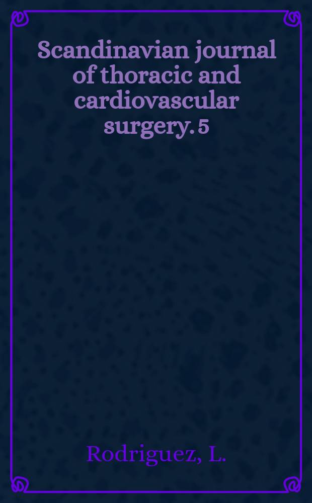 Scandinavian journal of thoracic and cardiovascular surgery. 5 : Haemodynamic and angiographic findings ...