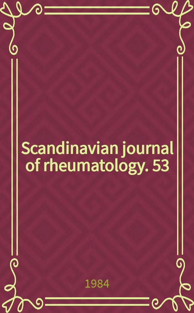 Scandinavian journal of rheumatology. 53 : Reuma 84