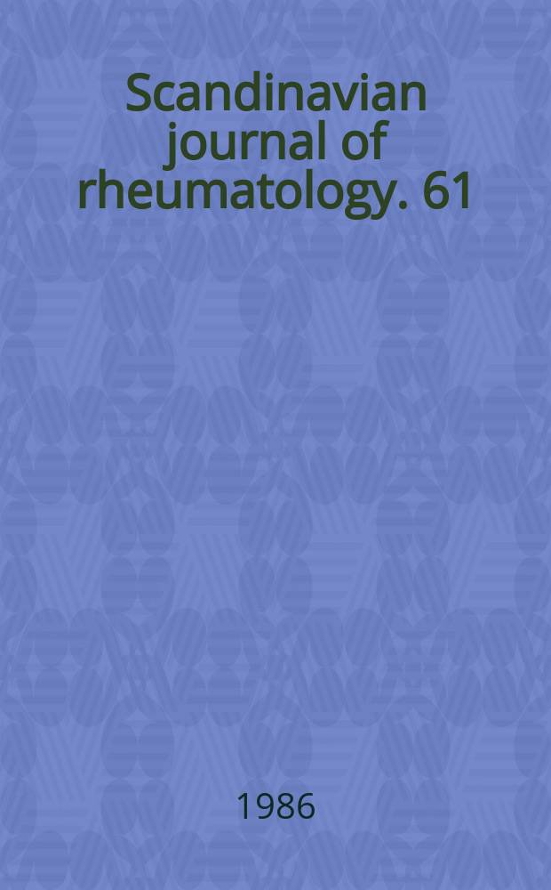 Scandinavian journal of rheumatology. 61 : International seminar on Sjögren's syndrome (1; 1986; Copenhagen)