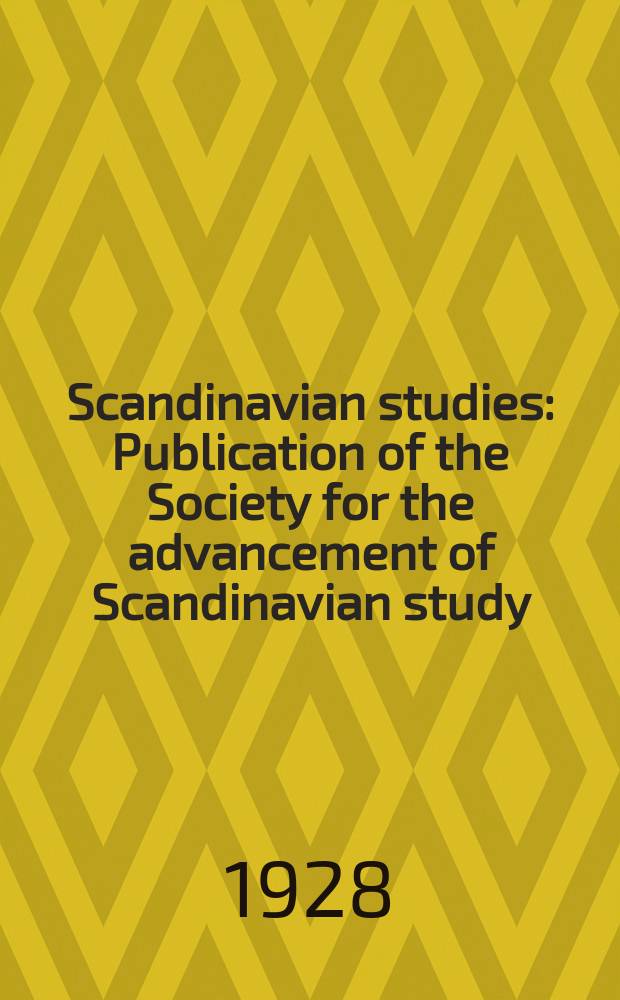 Scandinavian studies : Publication of the Society for the advancement of Scandinavian study