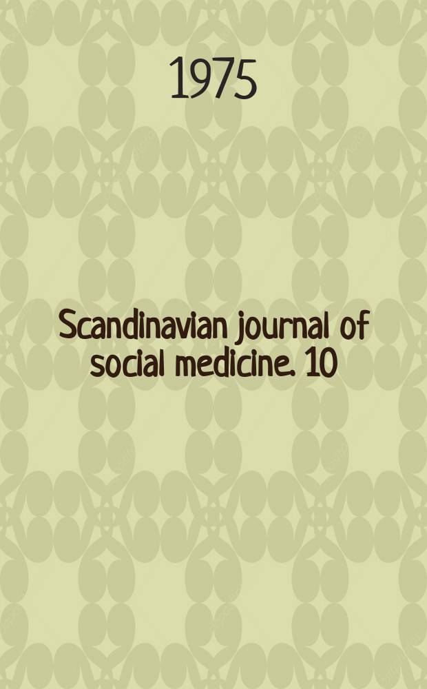Scandinavian journal of social medicine. 10 : A study of the food consumption by the duplicate portion technique in a sample of the ...