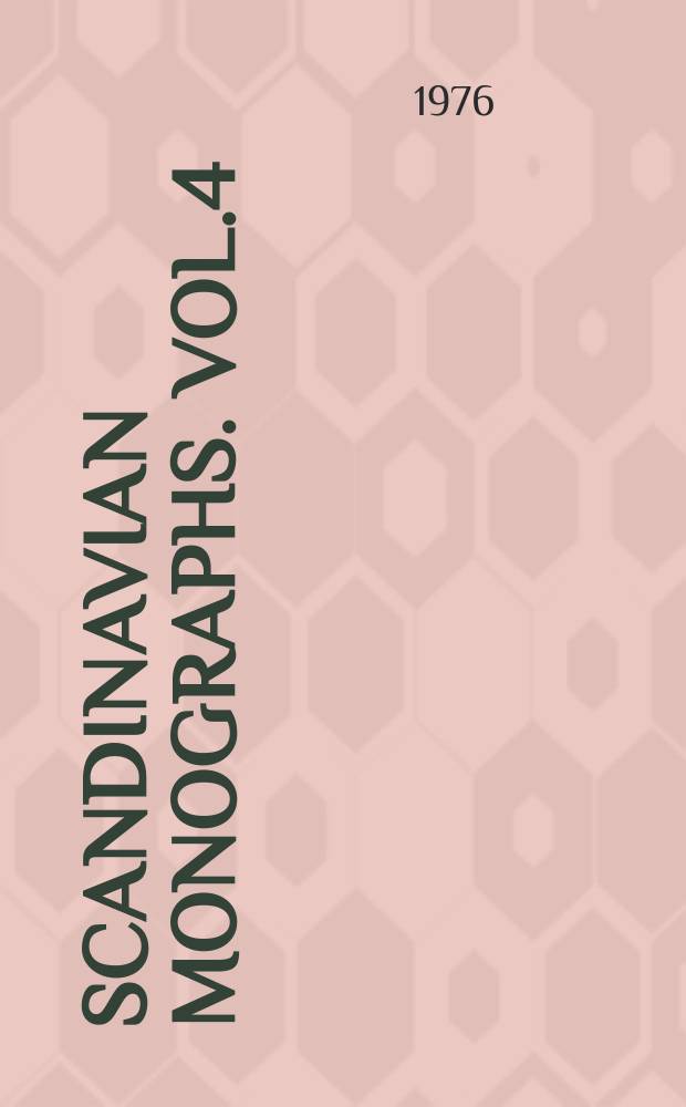 Scandinavian monographs. Vol.4 : The heroic legends of Denmark