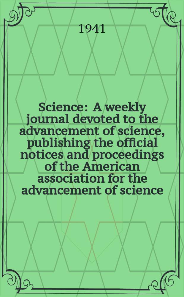 Science : A weekly journal devoted to the advancement of science, publishing the official notices and proceedings of the American association for the advancement of science. N.S., Vol.94, №2452