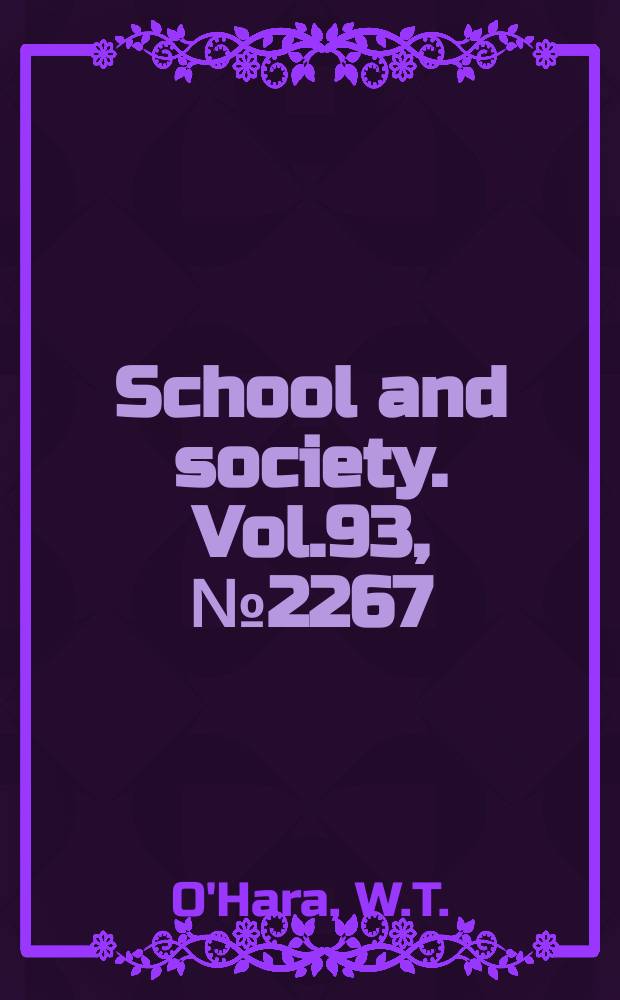 School and society. Vol.93, №2267 : President Kennedy and education