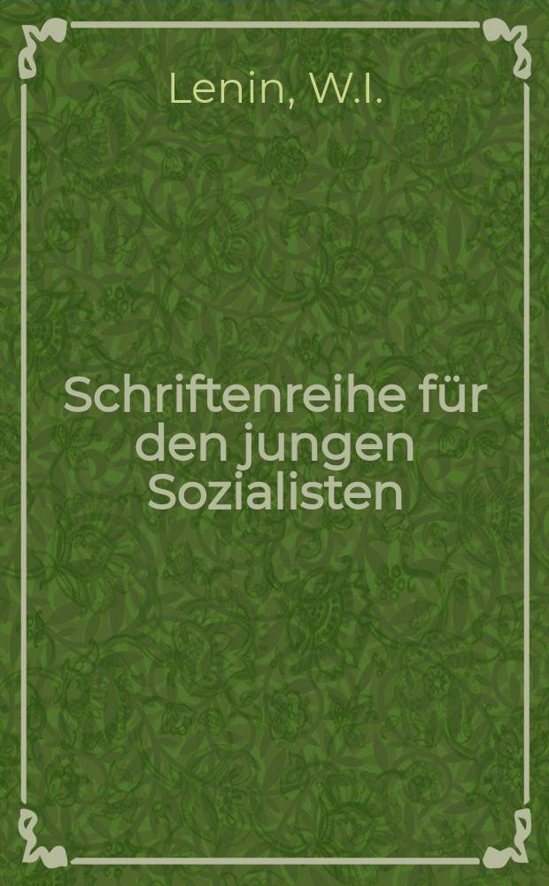 Schriftenreihe für den jungen Sozialisten : Beilage zur Zeitschrift "Junge Generation". H.7 : Über den Staat