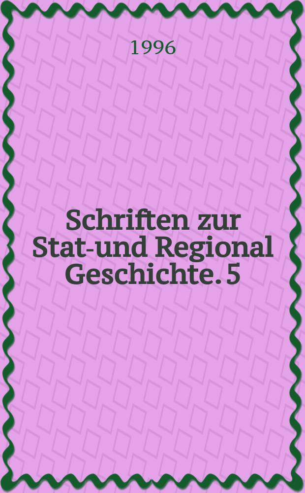 Schriften zur Statt- und Regional Geschichte. 5 : Das kleine Theater ...