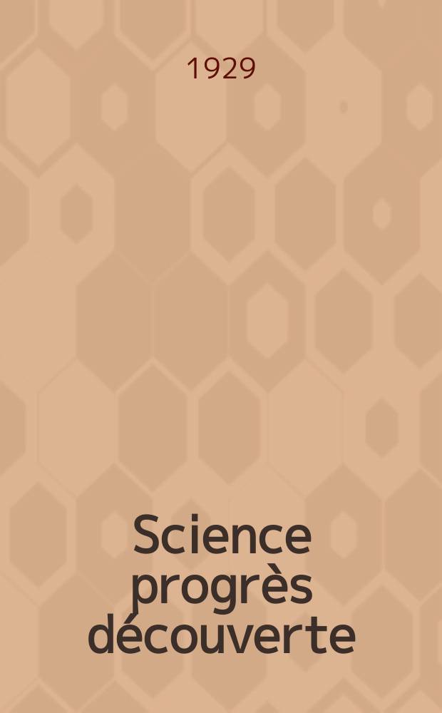 Science progrès découverte : Revue de la Société des ingénieurs civils de France. Année57 1929, Semestre1-2, №2817