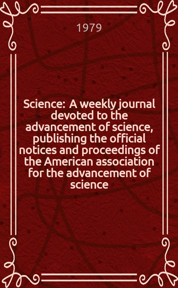 Science : A weekly journal devoted to the advancement of science, publishing the official notices and proceedings of the American association for the advancement of science. N.S., Vol.203, №4377