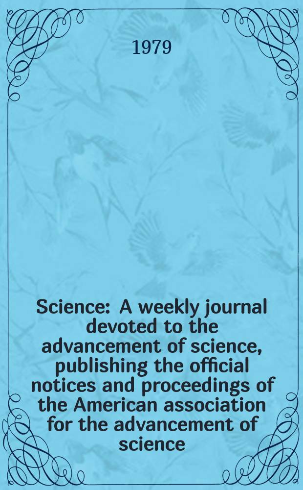 Science : A weekly journal devoted to the advancement of science, publishing the official notices and proceedings of the American association for the advancement of science. N.S., Vol.203, №4386