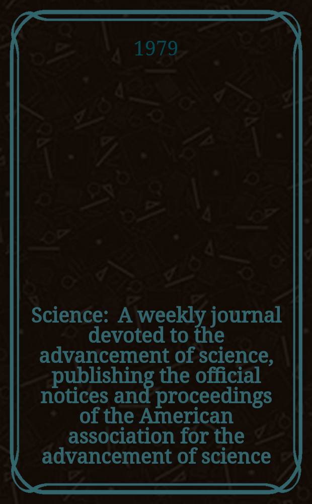 Science : A weekly journal devoted to the advancement of science, publishing the official notices and proceedings of the American association for the advancement of science. N.S., Vol.203, №4380
