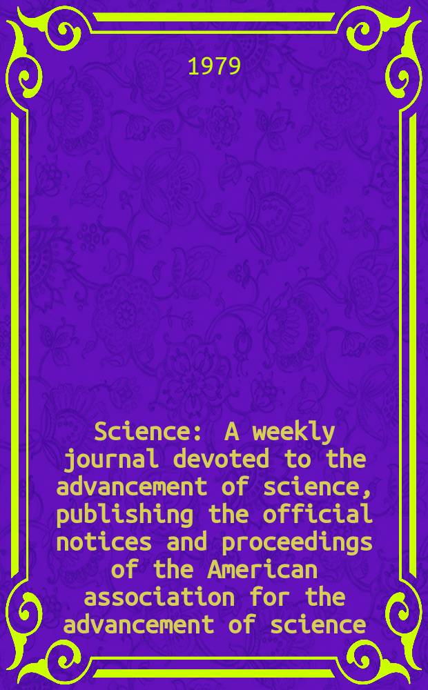 Science : A weekly journal devoted to the advancement of science, publishing the official notices and proceedings of the American association for the advancement of science. N.S., Vol.206, №4422