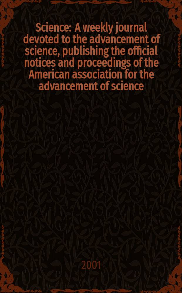 Science : A weekly journal devoted to the advancement of science, publishing the official notices and proceedings of the American association for the advancement of science. Vol.294, №5542