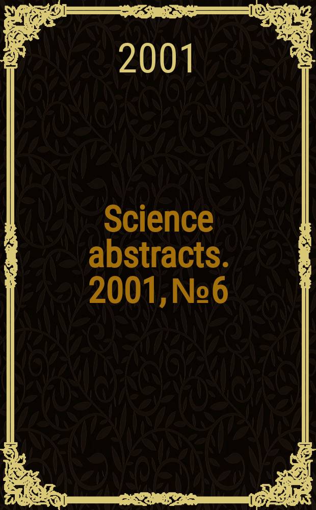 Science abstracts. 2001, №6