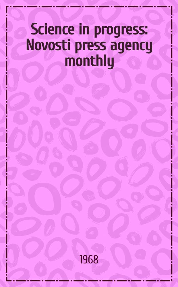 Science in progress : Novosti press agency monthly