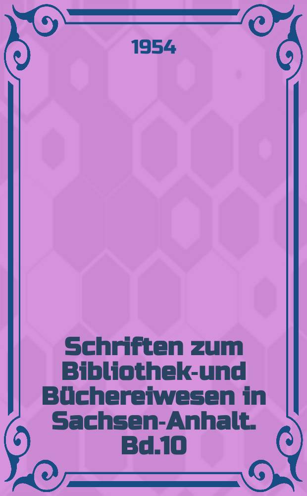 Schriften zum Bibliotheks- und Büchereiwesen in Sachsen-Anhalt. Bd.10 : Bibliographie der Erwachsenenbildung