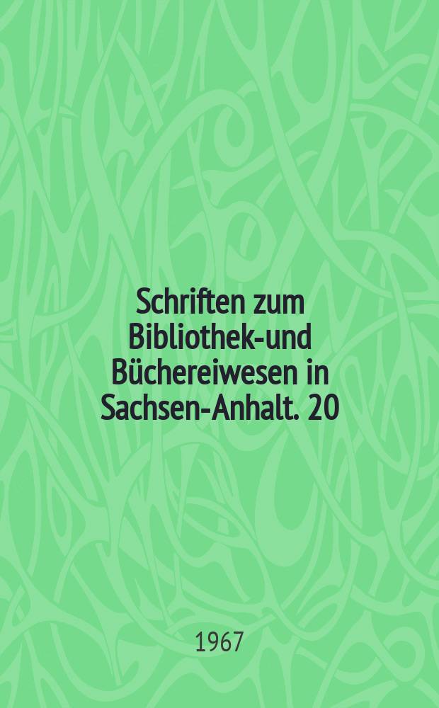 Schriften zum Bibliotheks- und Büchereiwesen in Sachsen-Anhalt. 20 : Die Katalogreform der Universitätsbibliothek zu Halle an der Saale durch Otto Hartwig