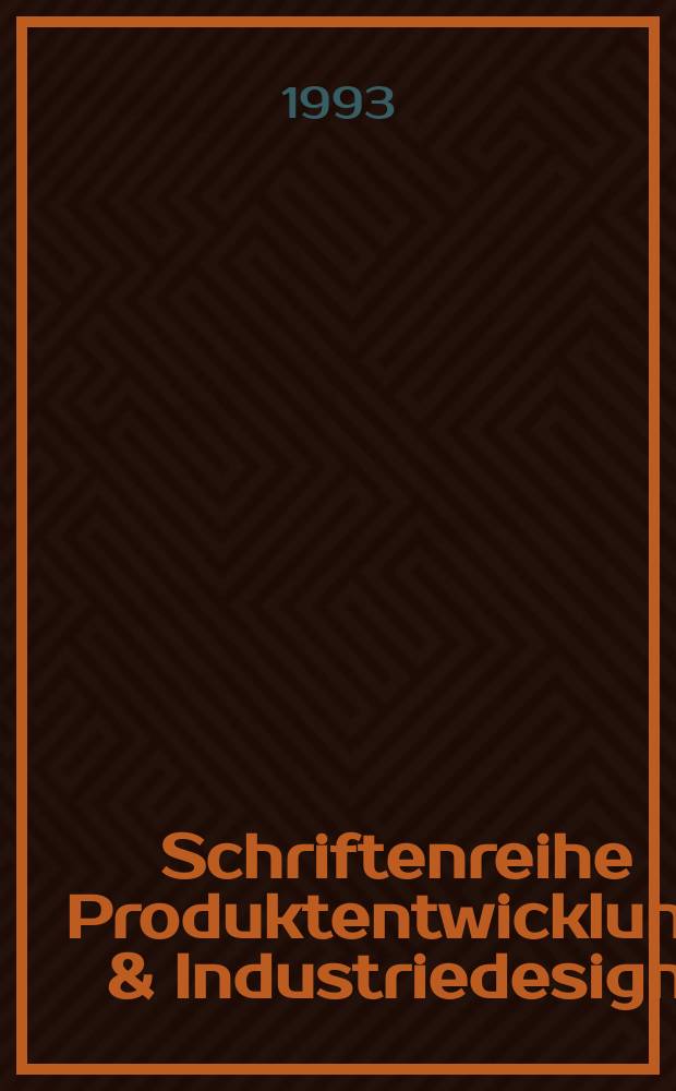 Schriftenreihe Produktentwicklung & Industriedesign