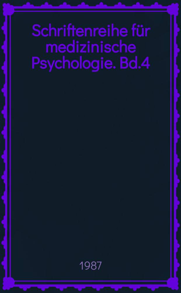 Schriftenreihe für medizinische Psychologie. Bd.4 : Arztbilder