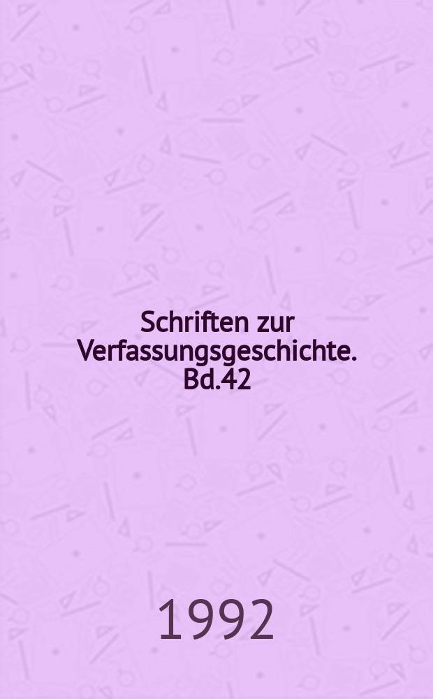 Schriften zur Verfassungsgeschichte. Bd.42 : Der Staatsrat des Freistaates Preußen