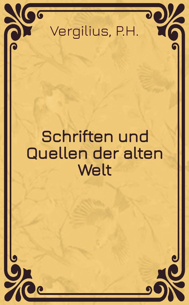 Schriften und Quellen der alten Welt : Hrsg. von der Sektion f&uuml;r Altertumswissenschaft bei der Deutschen Akademie der Wissenschaften zu Berlin. Bd.4 : Die M&uuml;cke