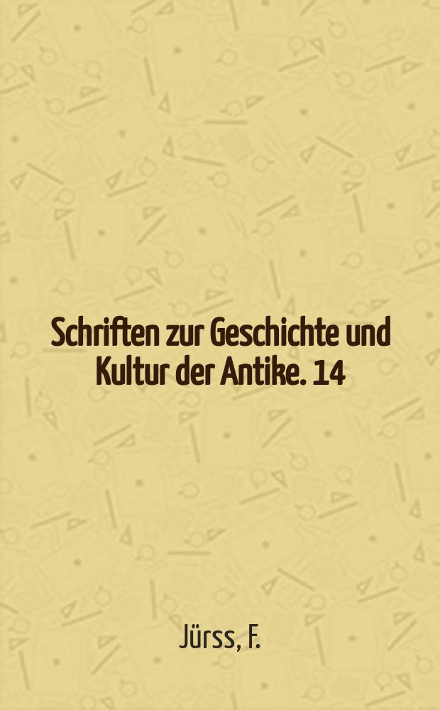 Schriften zur Geschichte und Kultur der Antike. 14 : Zum Erkenntnisproblem bei den frühgriechischen Denkern