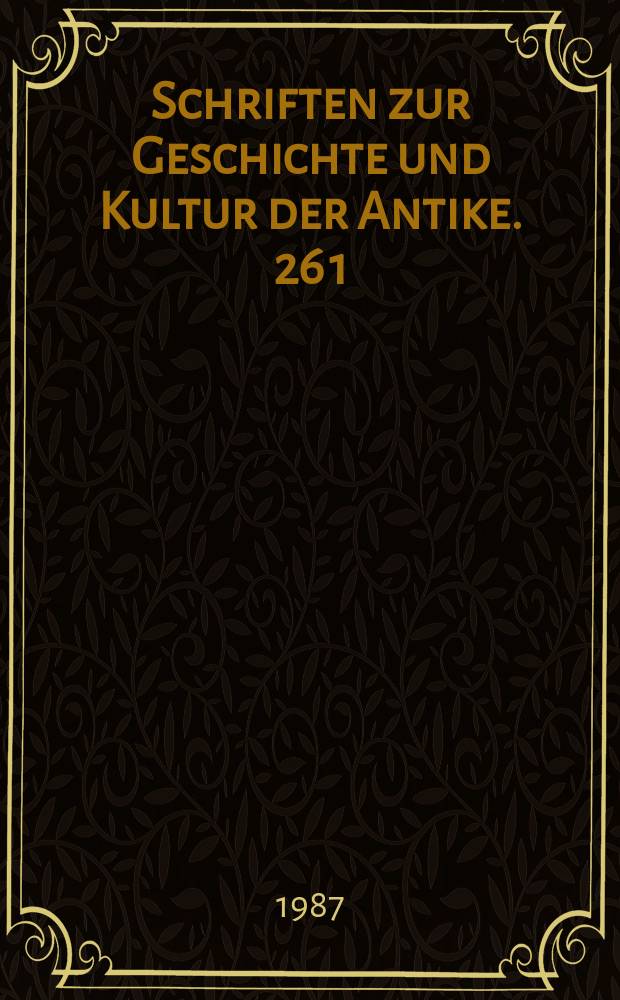 Schriften zur Geschichte und Kultur der Antike. 26[1] : Griechisches Münzwerk