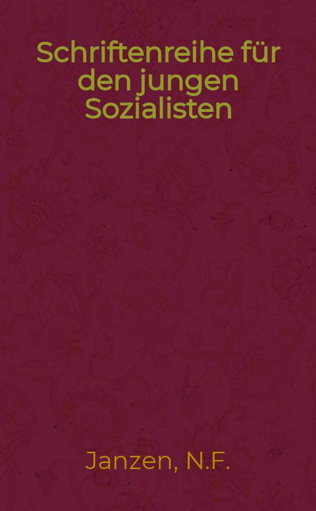 Schriftenreihe für den jungen Sozialisten : Beilage zur Zeitschrift "Junge Generation". H.43 : Vom Sinn des menschlichen Lebens in unserer Epoche