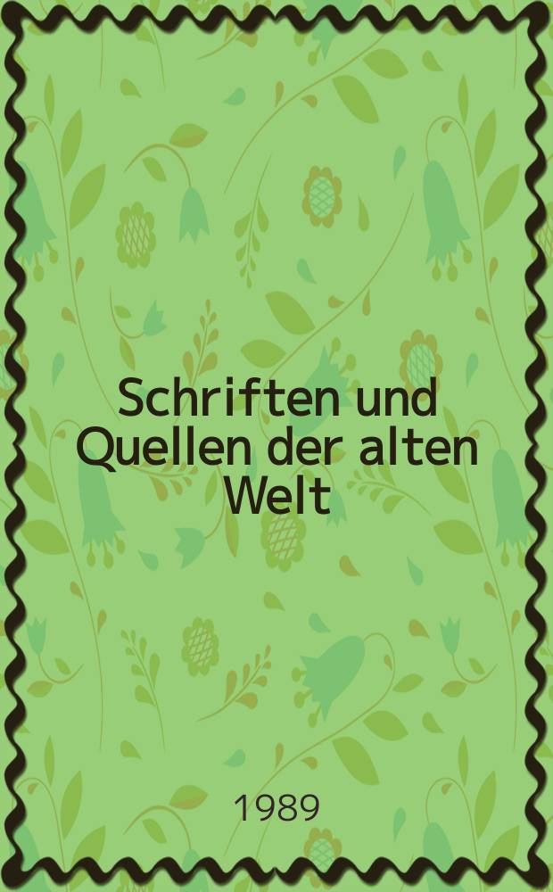 Schriften und Quellen der alten Welt : Hrsg. von der Sektion für Altertumswissenschaft bei der Deutschen Akademie der Wissenschaften zu Berlin. Bd.6 : Hirtengeschichten von Daphnis und Chloe