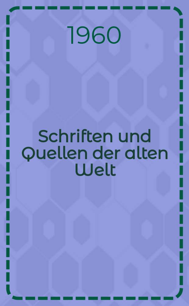 Schriften und Quellen der alten Welt : Hrsg. von der Sektion für Altertumswissenschaft bei der Deutschen Akademie der Wissenschaften zu Berlin. Bd.7 : Grochische Grabge dichte