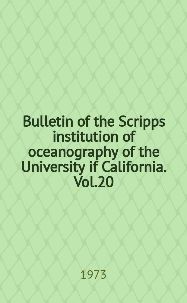 Bulletin of the Scripps institution of oceanography of the University if California. Vol.20 : Developmental and growth studies ...