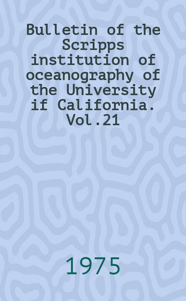 Bulletin of the Scripps institution of oceanography of the University if California. Vol.21 : Variation of spotted and spinnerporpoise...