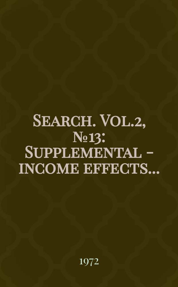 Search. Vol.2, №13 : Supplemental - income effects...