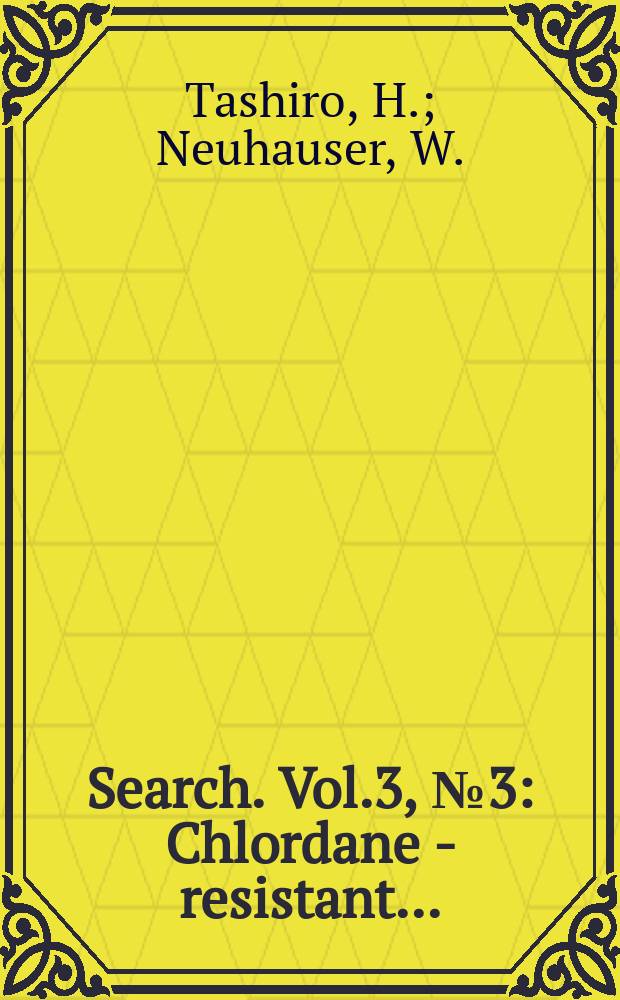 Search. Vol.3, №3 : Chlordane - resistant...
