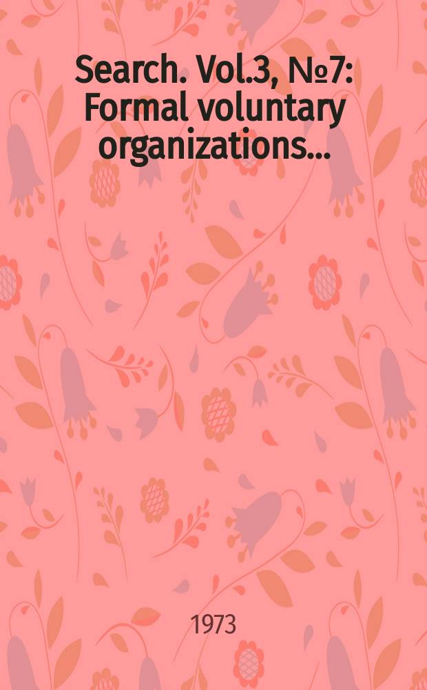 Search. Vol.3, №7 : Formal voluntary organizations...