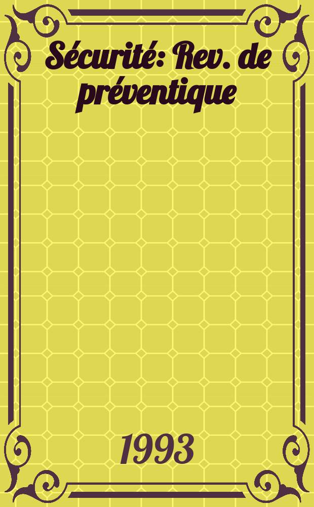 Sécurité : Rev. de préventique