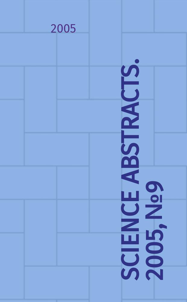 Science abstracts. 2005, №9
