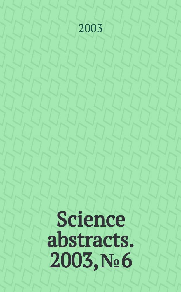 Science abstracts. 2003, №6