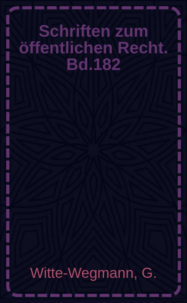 Schriften zum öffentlichen Recht. Bd.182 : Recht und Kontrollfunktion ...