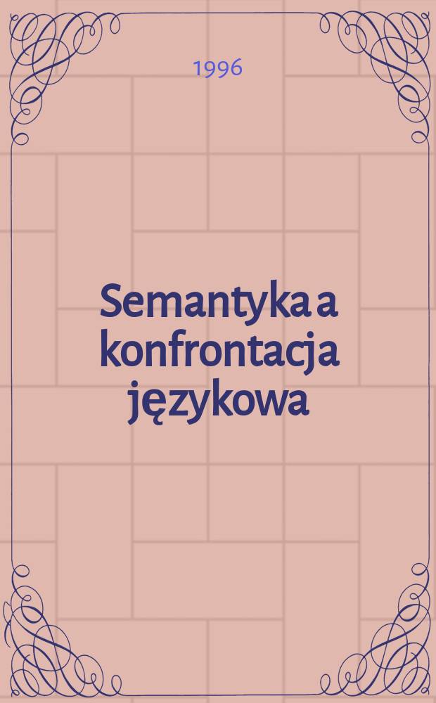 Semantyka a konfrontacja językowa