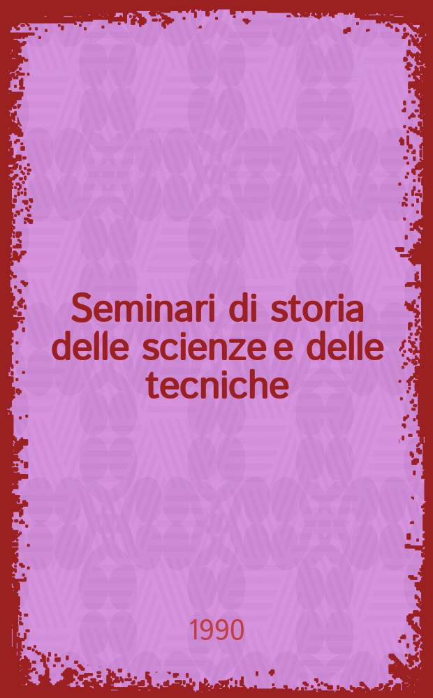 Seminari di storia delle scienze e delle tecniche