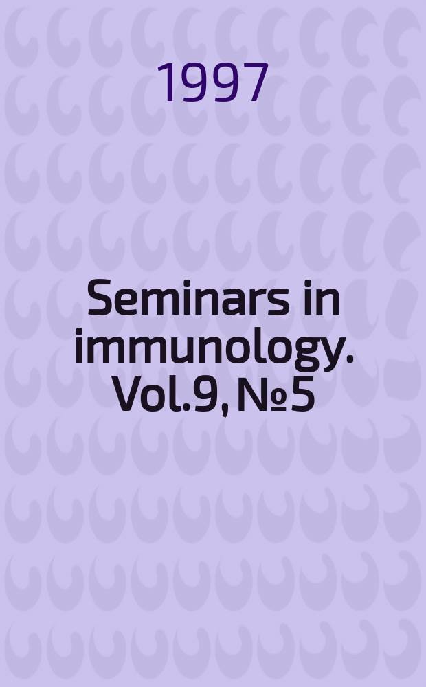 Seminars in immunology. Vol.9, №5 : Emerging vaccine strategies