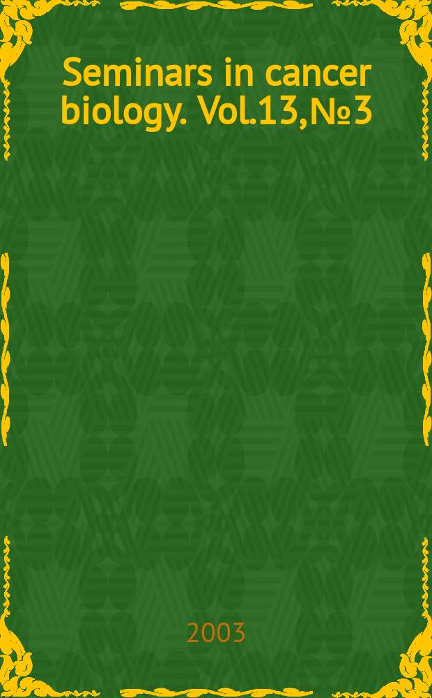 Seminars in cancer biology. Vol.13, №3 : MRD in follicular lymphoma