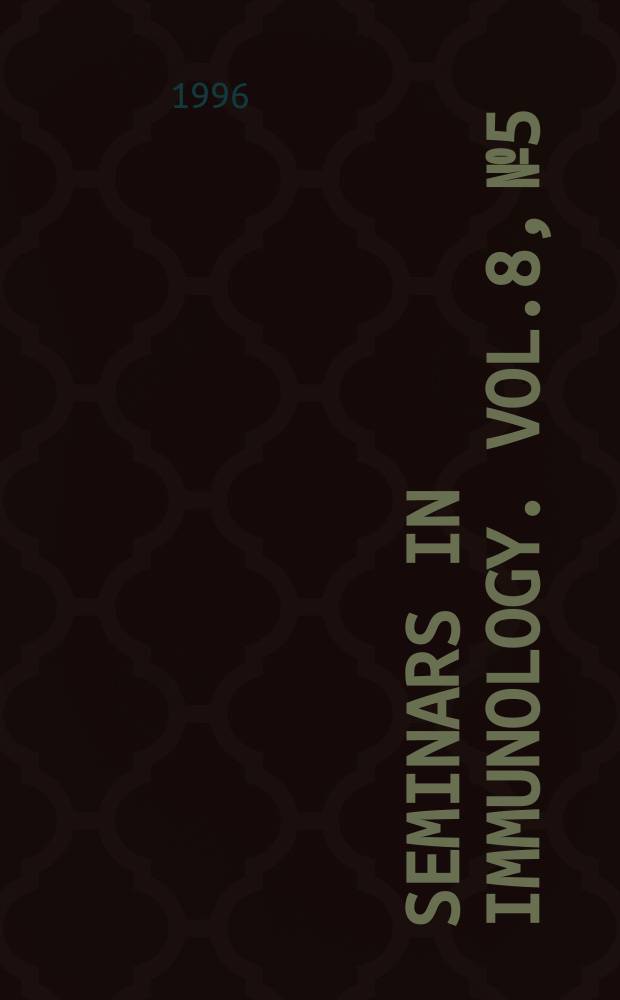 Seminars in immunology. Vol.8, №5 : Cancer and the immune system