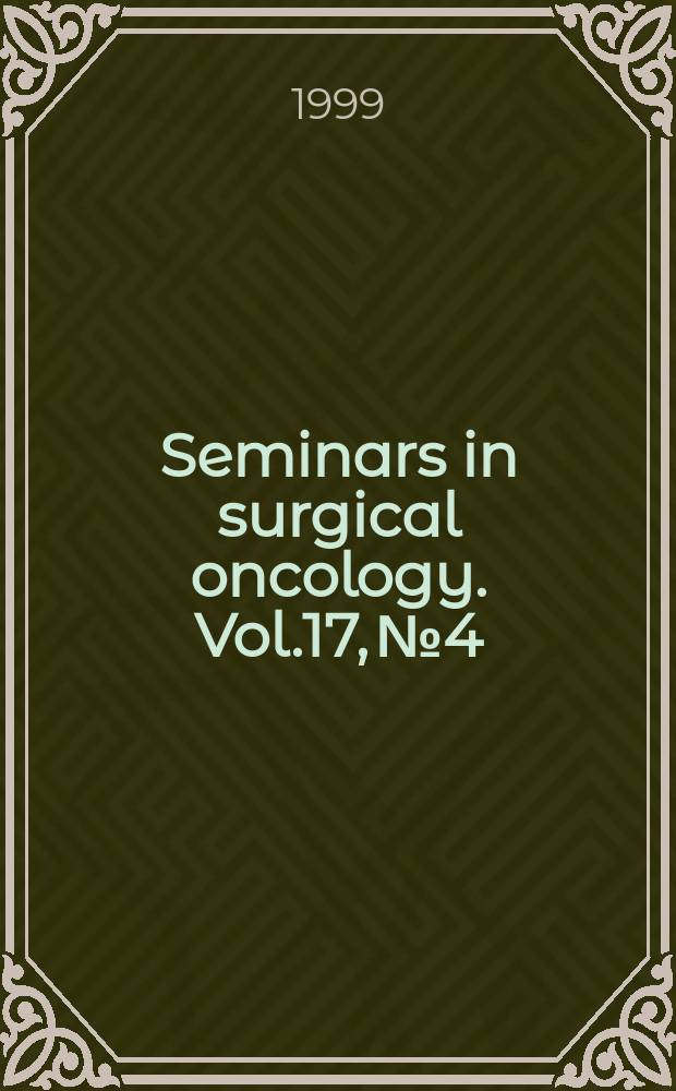 Seminars in surgical oncology. Vol.17, №4 : Testicular cancer